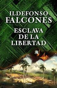 “Esclava de la libertad “De I Falcones Ebook kindle