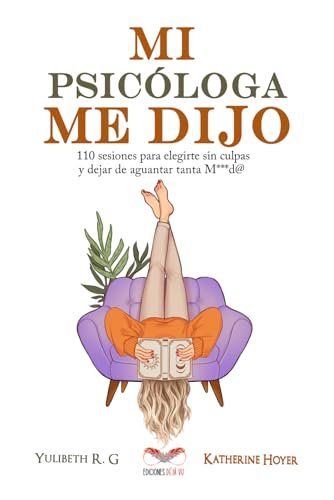 Mi psicóloga me dijo