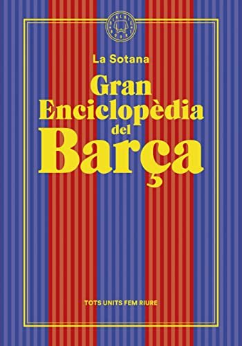 Gran enciclopèdia del Barça (D…l’han explicat (SIN COLECCIO