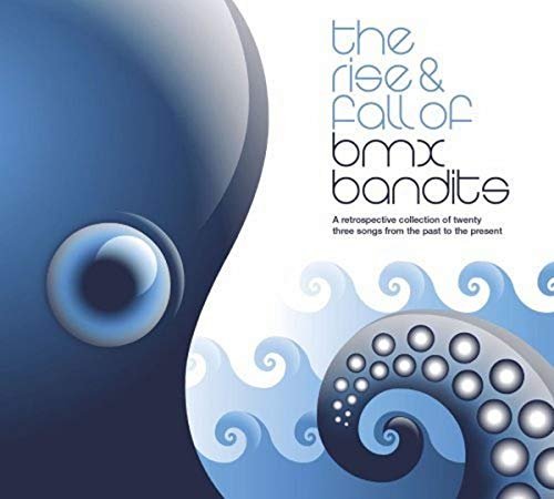 The Rise & Fall Of Bmx Bandits