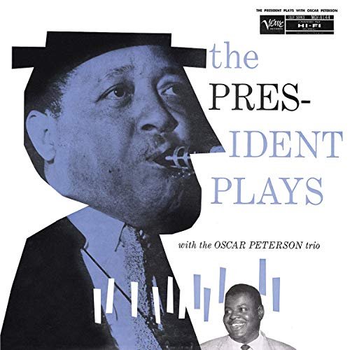 The President Plays With The Oscar Peterson Trio [Vinilo]