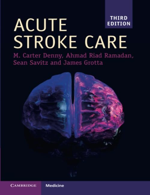 Acute Stroke Care (Cambridge Manuals in Neurology)